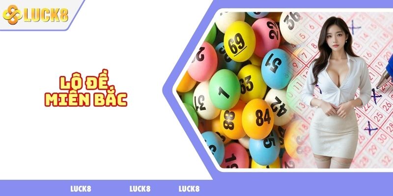 Lô đề miền Bắc