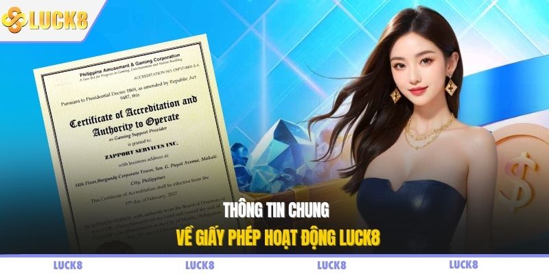 Thông tin chung về giấy phép hoạt động LUCK8