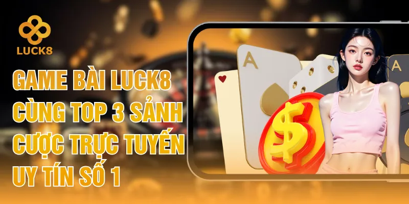Game Bài LUCK8